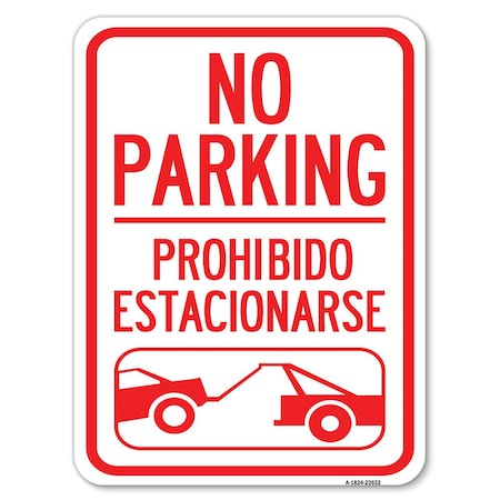 Signmission No Parking Prohibido Estacionarse With Car Tow Graphic Rust Proof Parking, A-1824-23632 A-1824-23632